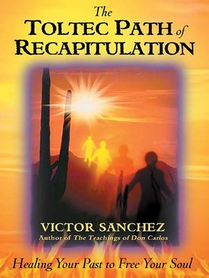 cover image of The Toltec Path of Recapitulation